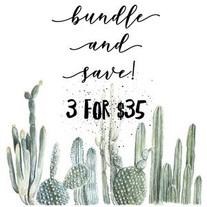 🌵BUNDLE AND SAVE 🌵